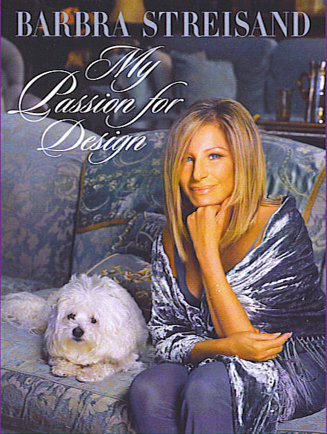 Barbra Streisand "My Passion for Design"