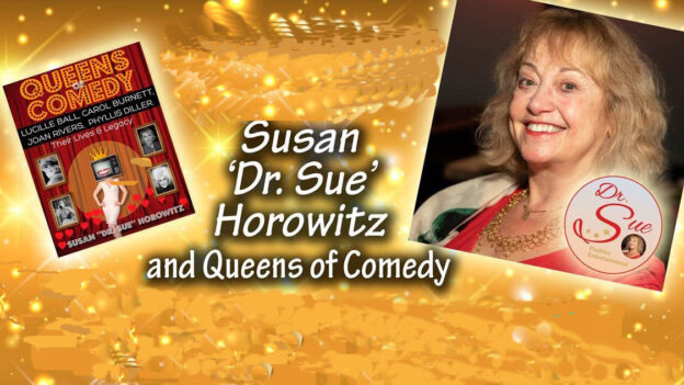 Susan Horowitz Speaker and Author "Queens of Comedy"